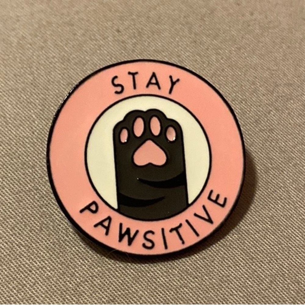 NEW-Stay Pawsitive Cat Paw Enamel Pin